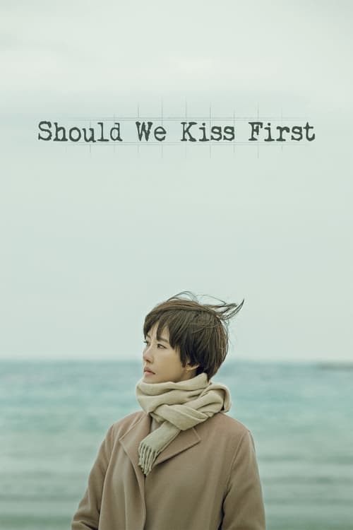 Should We Kiss First : 1.Sezon 28.Bölüm