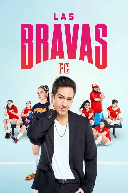 Las Bravas FC : 1.Sezon 6.Bölüm