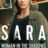 Sara – Woman in the Shadows : 1.Sezon 3.Bölüm izle