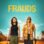Frauds : 1.Sezon 1.Bölüm izle